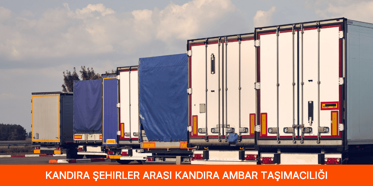 Şehirler Arası Kandıra Ambar Taşımacılığı